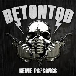 Betontod : Keine Popsongs